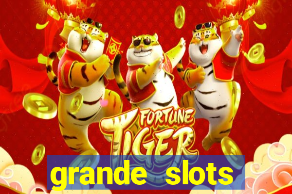 grande slots jackpot louco